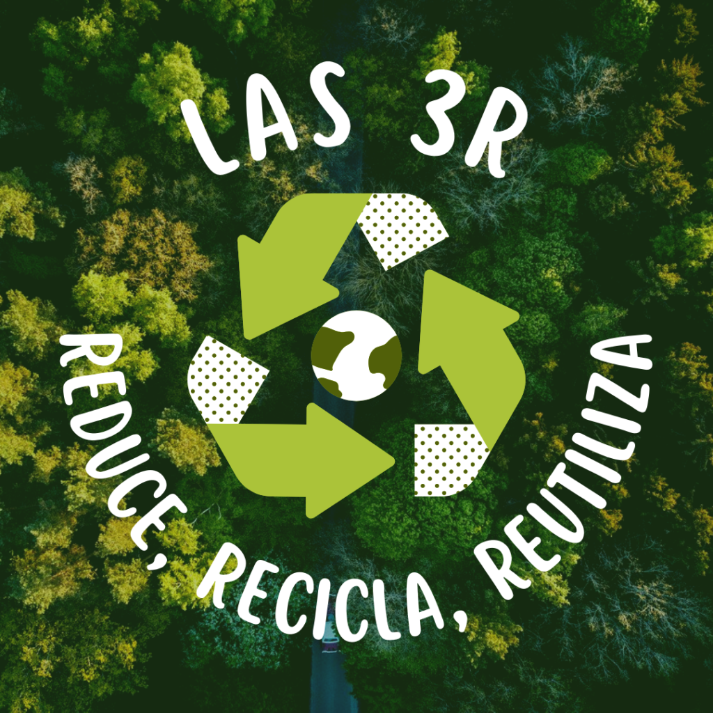 reduce, recicla, reutiliza
